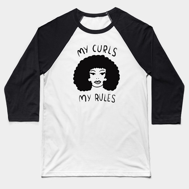 My curls my rules - Mis rizos, mis normas Baseball T-Shirt by SaraFuentesArt